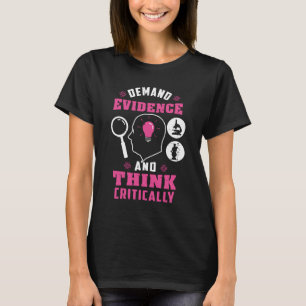 Camiseta Exigir evidencia para pensar críticamente en profe