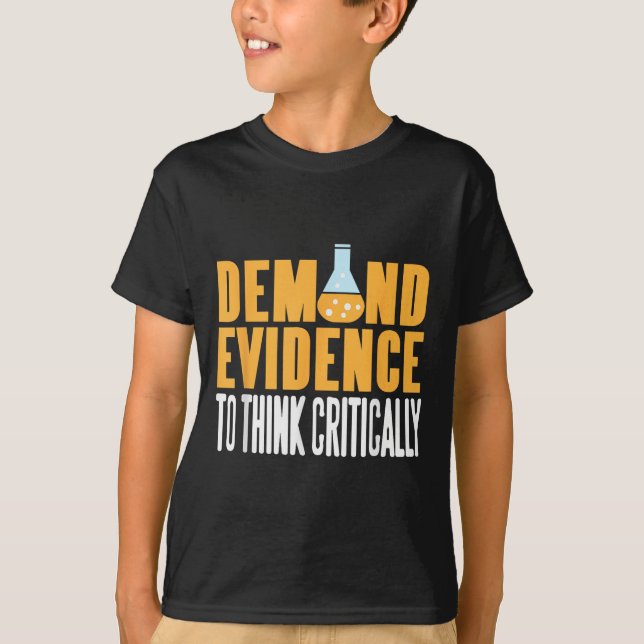 Camiseta Exigir evidencia para pensar críticamente la decla (Anverso)