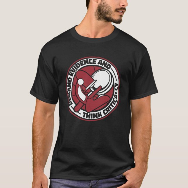 Camiseta Exigir Evidencia Y Pensar En La Ciencia Críticamen (Anverso)