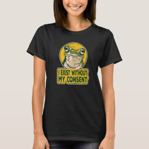 Camiseta Existo Sin Mi Consentimiento Gracioso Meme Surreal