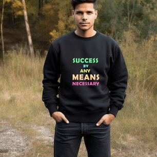 Camiseta Éxito por cualquier medio necesario - Determinació