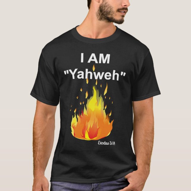 Camiseta Exodus 314 I AM Who I Am, Yahweh The Burning Bush (Anverso)