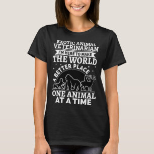 Camiseta Exóticos Veterinarios De Animales Hacen Del Mundo 