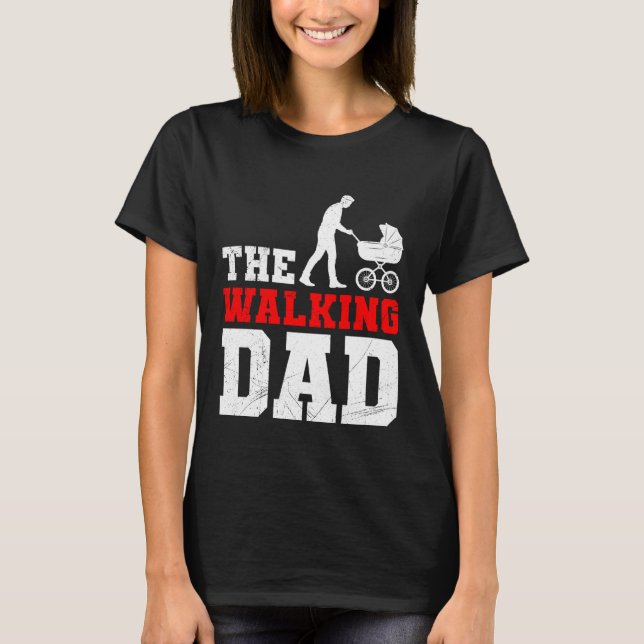 Camiseta Expectant father THE WALKING DAD FUNNY Soon-to-be  (Anverso)