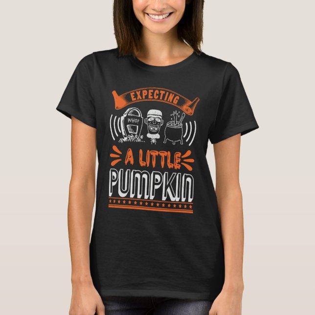 Camiseta Expecting A Little Pumpkin Halloween 31st October (Anverso)