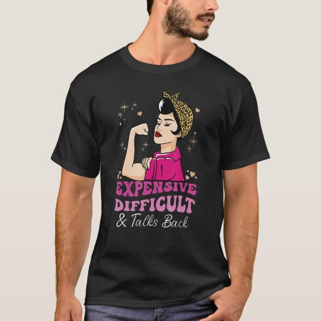 Camiseta Expensive Difficult And Talks Back Messy Bun Women (Anverso)