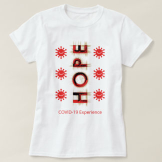 Camiseta Experiencia de COVID-19 - Esperanza, virus rojos,