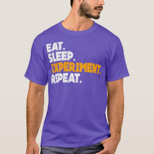 Camiseta Experimento de sueño de comer Repetición Bioquímic