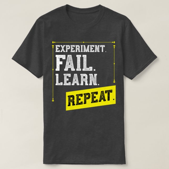 Camiseta Experimento Fallo Aprender Repetición Física de La (Diseño del anverso)