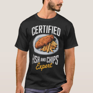 Camiseta Experto Certificado en Fish and Chips Amante de la