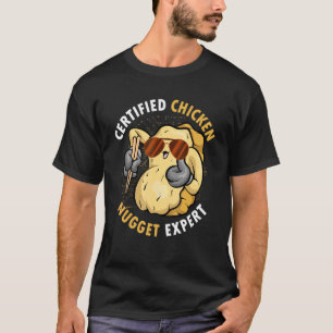 Camiseta Experto Certificado en Nuggets de Pollo Foodie Nu