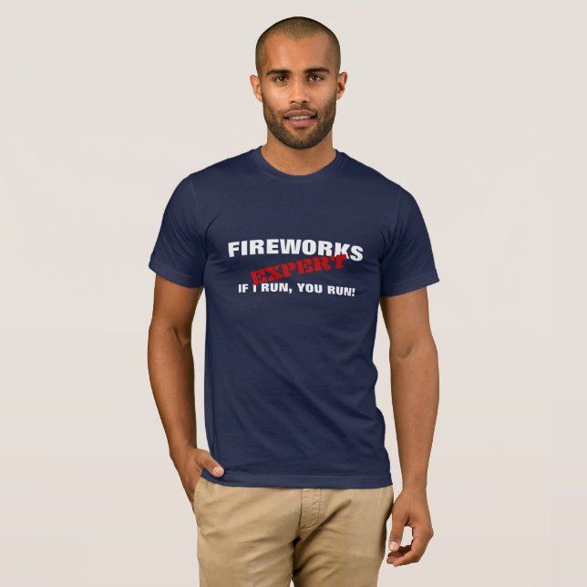 Camiseta Experto de los fuegos artificiales si corro usted (Anverso completo)
