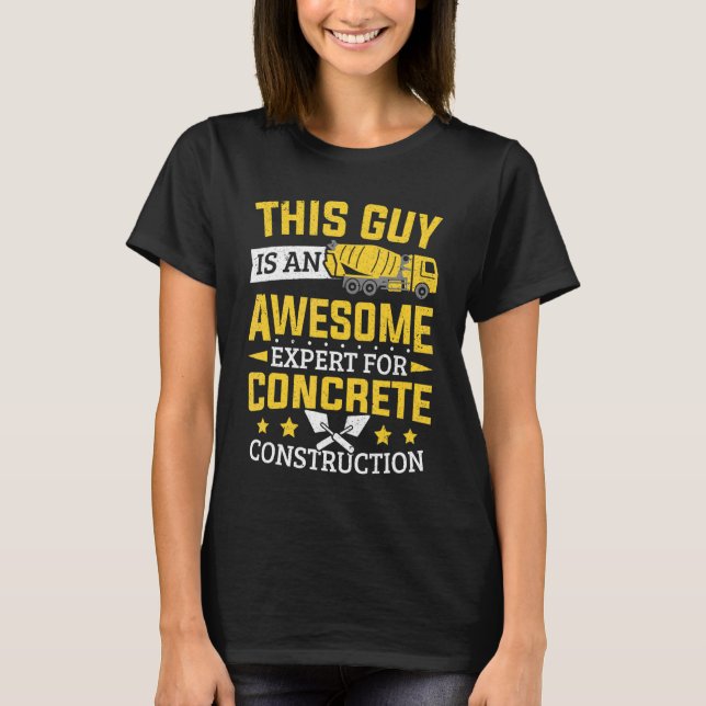 Camiseta Experto De Trabajadores De Cemento Para La Concret (Anverso)