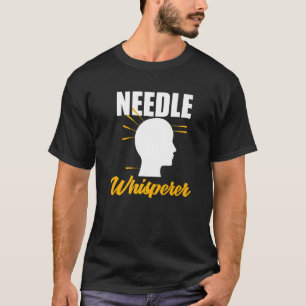 Camiseta Experto en Acupuntura Acupunturista Susurrador de