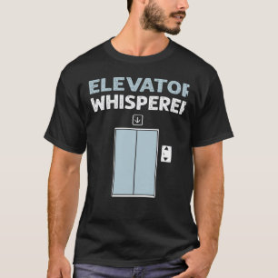 Camiseta Experto en Ascensores Mecánico de Ascensores Ascen