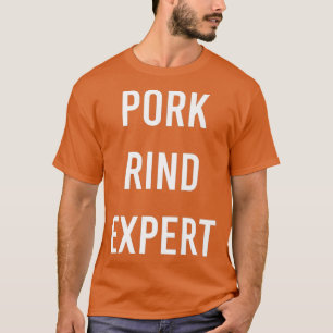 Camiseta Experto en carne de cerdo Funny Junk Fast Food Gag