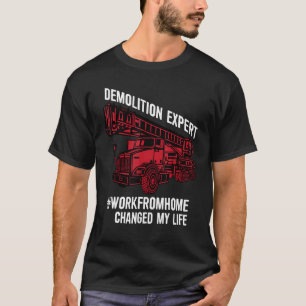 Camiseta Experto en demolición con excavadora y grúa en el