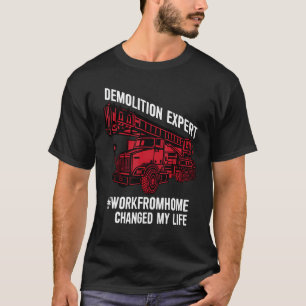 Camiseta Experto en demolición con excavadora y grúa en el