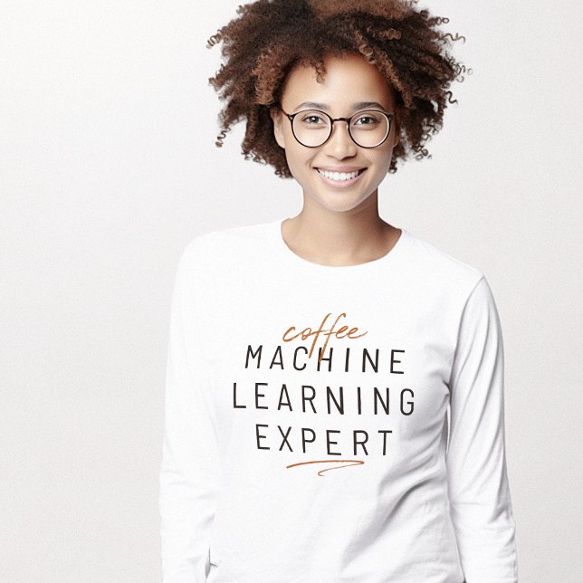 Camiseta Experto en el aprendizaje de la máquina del café (Coffee Machine Learning Expert T-Shirt)