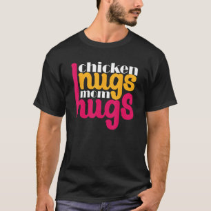 Camiseta Experto en nugget de pollo Nug Life Mamá madres