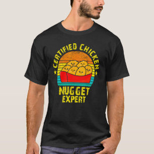 Camiseta Experto en Nuggets de Pollo Fritos Certificado