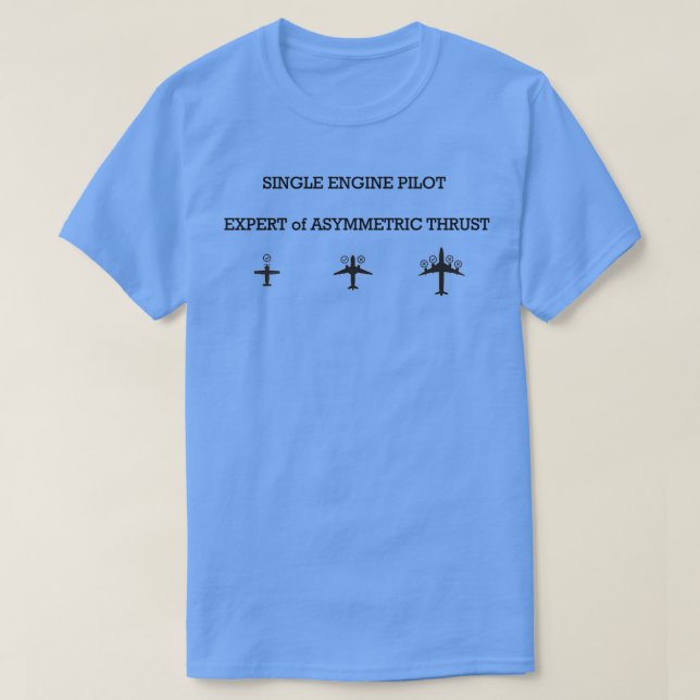 Camiseta Experto piloto de un solo motor de empuje asimétri (Diseño del anverso)