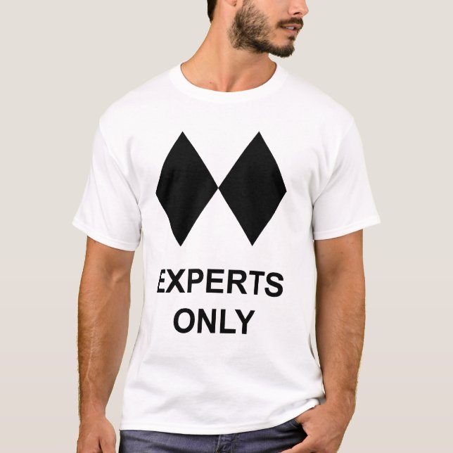 Camiseta Expertos solamente esquiador o Snowboarder (Anverso)