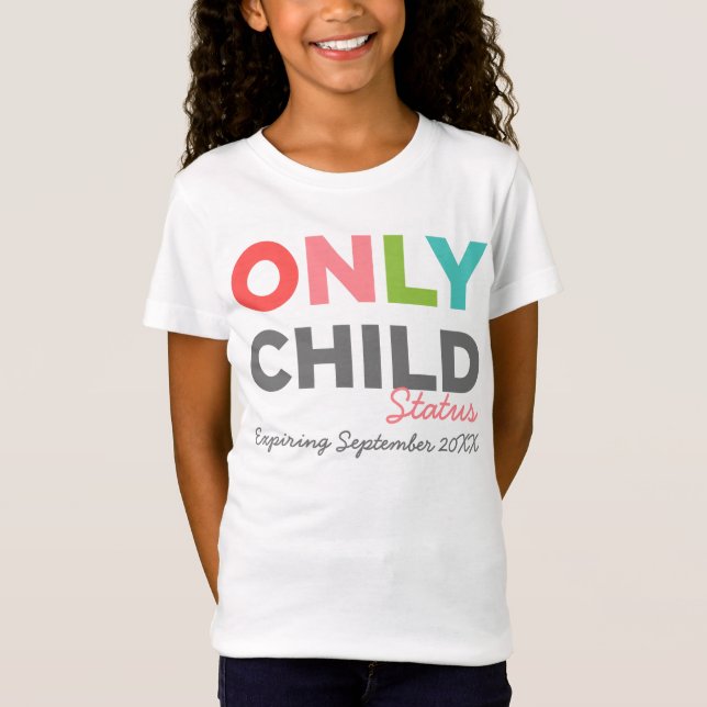 Camiseta Expiración de la situación del HIJO ÚNICO [su (Anverso)