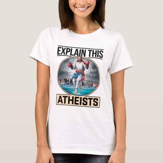 Camiseta Explica Esto A Ateos Guantes De Boxeo De Jesús Div (Anverso)