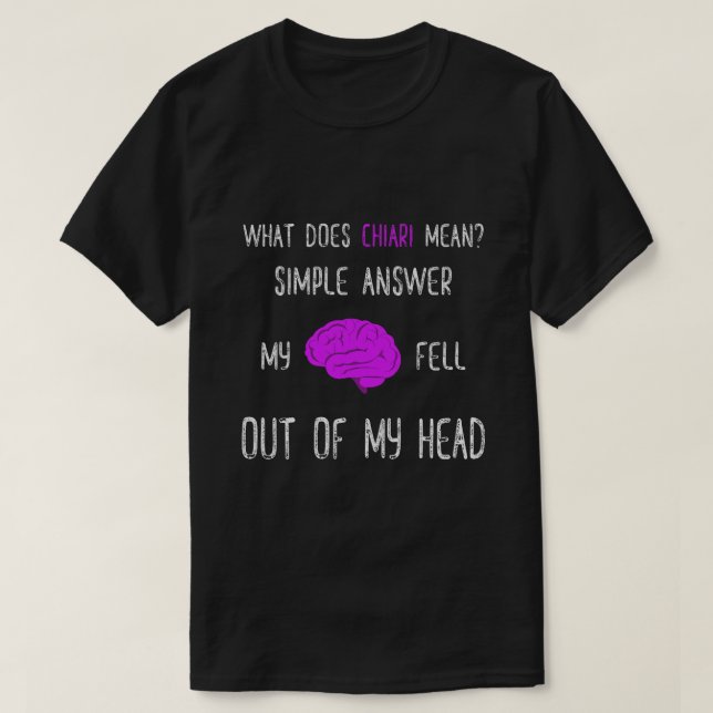 Camiseta Explicación de Chiari sobre la malformación de chi (Diseño del anverso)
