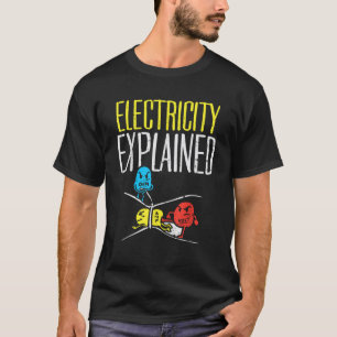 Camiseta Explican Electricidad al Profesor De Electricidad