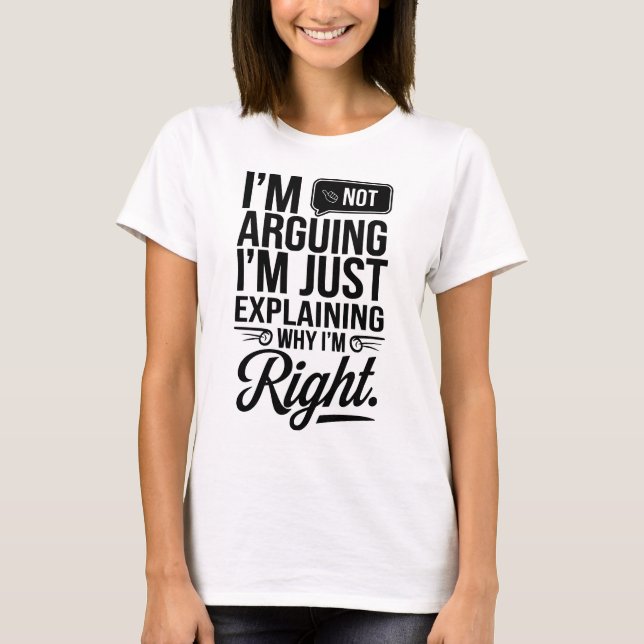 Camiseta Explicar en estilo: Por qué siempre soy la camiset (Anverso)