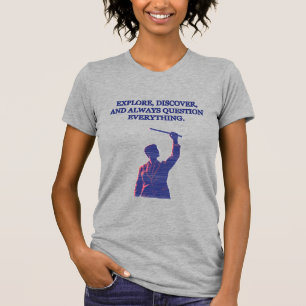 Camiseta Explora Descubre Cuestiona Todo Lema Científico