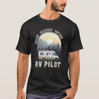 Camiseta Explora Dream Discover Rv Pilo Accessories Rv Cam
