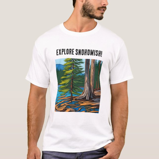 Camiseta Explora la cita de Snohomish y John Muir (Anverso)