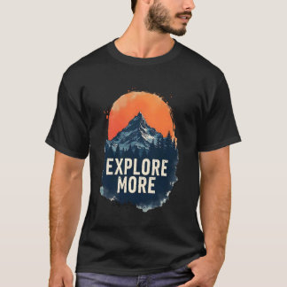 Camiseta Explora Más Una Montaña De Aventura Para Amante De
