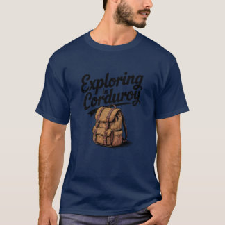 Camiseta Explorando en pana Aventura de otoño con estilo De
