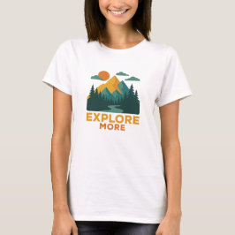 Camiseta Explorar más - Montaña Retro y Aventura Forestal