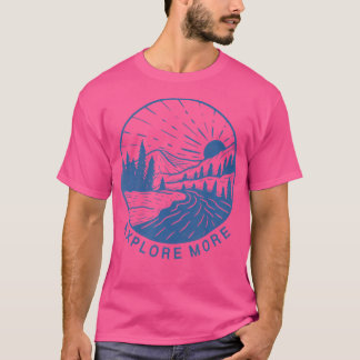 Camiseta Explorar más montañas antiguas Viajes al aire libr