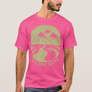 Camiseta Explorar más montañas antiguas Viajes al aire libr