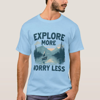 Camiseta Explorar más preocupación menos amantes de las ave