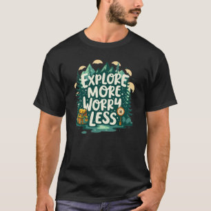 Camiseta Explorar más, preocuparse menos - Aventura de adop