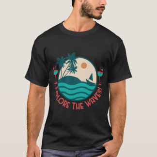 Camiseta Explore the Waves Surf Tropical Beach & Ocean Wave