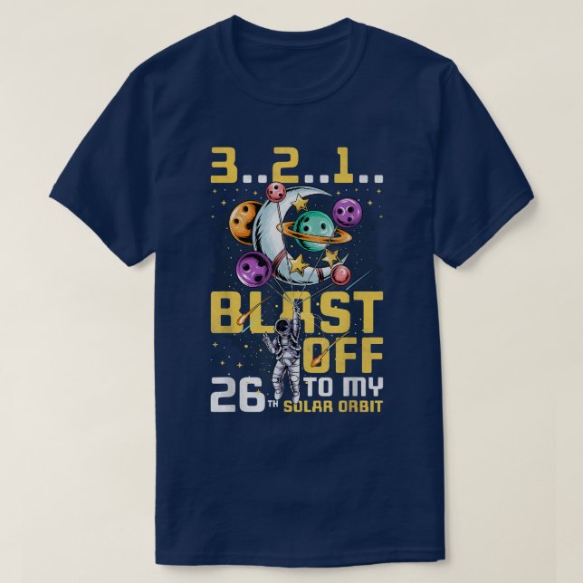 Camiseta Explosión En Mi 26ª Orbita Solar, 26º Cumpleaños C (Diseño del anverso)