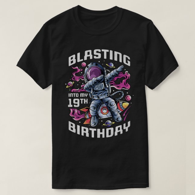 Camiseta Explosión en mi cumpleaños número 19, Astrón de 19 (Diseño del anverso)