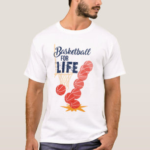 Camiseta Expresar su pasión por el baloncesto por la vida