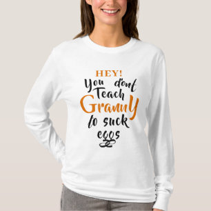 Camiseta Expresión divertida para la abuela T-Shirt