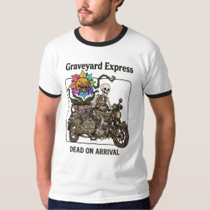 Camiseta Expreso del Cementerio Divertido Muerto al Llegar
