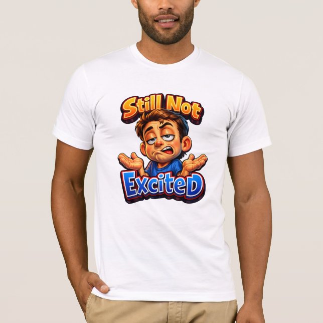 Camiseta Expressive Sarcastic Reaction Design  Modern Humor (Anverso)