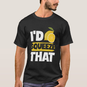 Camiseta Exprimiría esa cita para un jefe de jugo de limón